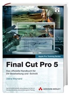 Diana Weynand, Diana Weynard - Final Cut Pro 5, m. DVD-ROM
