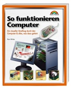 Ron White - So funktionieren Computer