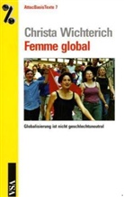 Christa Wichterich - Femme global