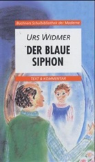 Urs Widmer, Anna Luise Benner - Der blaue Siphon