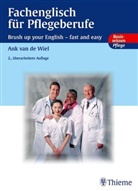 Ank van de Wiel - Fachenglisch für Pflegeberufe