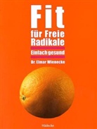 Elmar Wienecke - Fit für freie Radikale