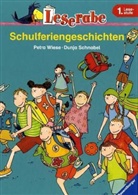 Petra Wiese, Dunja Schnabel - Schulferiengeschichten