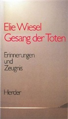 Elie Wiesel - Gesang der Toten