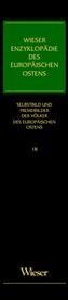Karl Kaser, Karl  Prochazka Kaser, Martin Prochazka - Wieser Enzyklopädie des europäischen Ostens (WEEO), 20 Bde. - Bd.18: Selbstbild und Fremdbilder der Völker des europäischen Ostens