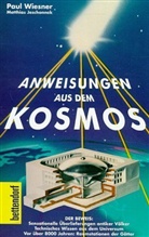 Mathias Jeschonnek, Paul Wiesner - Anweisungen aus dem Kosmos