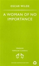 Oscar Wilde - A Woman of No Importance