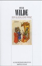 Oscar Wilde - Der glückliche Prinz