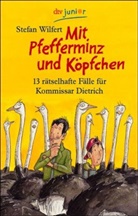 Stefan Wilfert, Daniel Napp - Mit Pfefferminz und Köpfchen