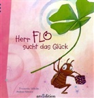 Friederike Wilhelmi, Andrea Hebrock - Herr Flo sucht das Glück