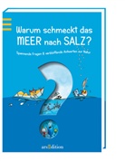 Friederike Wilhelmi - Warum schmeckt das Meer nach Salz?