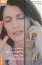 Hans-Arved Willberg - Wenn alles zu viel wird