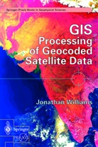 Jonathan Williams - GIS Processing of Geocoded Satellite Data
