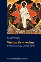 Rowan Williams, Rowan D. Williams - Wo das Licht wohnt
