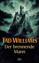 Tad Williams - Der brennende Mann
