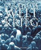 Robin Cross, Charles Messenger, H. P. Willmott - Der Zweite Weltkrieg