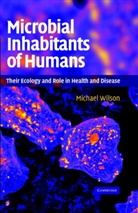 Michael Wilson - Microbial Inhabitants of Humans