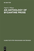 Nigel G Wilson, Nigel G. Wilson - An Anthology of Byzantine Prose