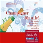 Martina Wimmer, Barbara Philip - Champagner für alle! 6 Audio-CDs + 1 MP3-CD (Hörbuch)