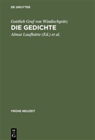 Gottlieb Graf von Windischgrätz, Gottlieb von Windischgrätz, Laufhütte, Laufhütte, Almu Laufhütte, Almut Laufhütte... - Gottlieb Graf von Windischgrätz: Die Gedichte