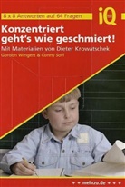 Conny Soff, Gordon Wingert - Konzentriert geht's wie geschmiert!