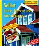 Stefan Winkelmeyr - Selbst Türen, Fenster und Tore einbauen