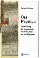 Gerhard B. Winkler - Das Papsttum