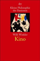 Willi Winkler - Kleine Philosophie der Passionen, Kino