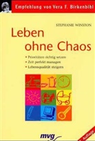 Stephanie Winston - Leben ohne Chaos