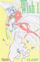CLAMP - Wish - 1: Ein Engel kommt zur Erde