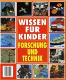Wissen für Kinder: Forschung und Technik