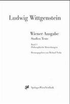 L Wittgenstein, L. Wittgenstein, Ludwig Wittgenstein, Michae Nedo, Michael Nedo - Wiener Ausgabe, Studien Texte - 1: Wiener Ausgabe Studien Texte