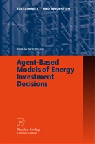 Tobias Wittmann - Agent-Based Models of Energy Investment Decisions