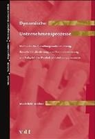 Mechthild Wolber, Eberhard Ulich - Dynamische Unternehmensprozesse