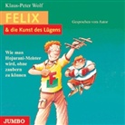 Klaus-Peter Wolf - Felix & die Kunst des Lügens, Audio-CDs: Wie man Hojurani-Meister wird ohne zaubern zu können, Audio-CD (Audiolibro)