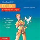 Klaus-Peter Wolf - Felix & die Kunst des Lügens, Audio-CDs: Wie man aus seinem Vater einen besseren Menschen macht, 1 Audio-CD (Audiolibro)