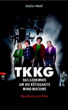 Stefan Wolf - TKKG, Das Geheimnis um die rätselhafte Mind-Machine