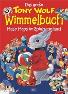 Tony Wolf, Tony Wolf - Das große Tony-Wolf-Wimmelbuch