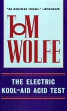 Tom Wolfe - Electric Kool-Aid Acid Test