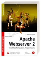 Sebastian Wolfgarten - Apache Webserver 2.0, m. CD-ROM