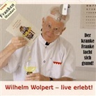 Wilhelm Wolpert - Wilhelm Wolpert, live erlebt!, 1 Audio-CD (Hörbuch)