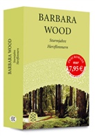 Barbara Wood - Sturmjahre. Herzflimmern