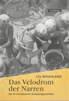 Les Woodland - Das Velodrom der Narren