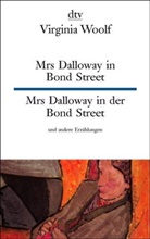 Virginia Woolf - Mrs Dalloway in der Bond Street. Mrs Dalloway in Bond Street