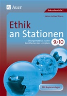 Heinz-L Worm, Heinz-Lothar Worm - Ethik an Stationen, Klassen 9/10