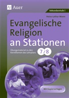 Heinz-L Worm, Heinz-Lothar Worm - Evangelische Religion an Stationen, Klassen 7/8