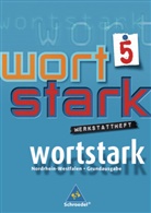 August Busse, Ingrid Hintz - Wortstark, Ausgabe Hauptschule Nordrhein-Westfalen: 5. Klasse, Werkstattheft