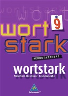 August Busse, Ingrid Hintz - Wortstark, Ausgabe Hauptschule Nordrhein-Westfalen: 9. Klasse, Werkstattheft