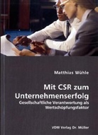 Matthias Wühle - Mit CSR zum Unternehmenserfolg