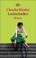 Claudia Wuttke - Lackschaden